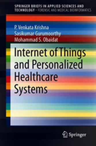 Internet of Things and Personalized Healthcare Systems