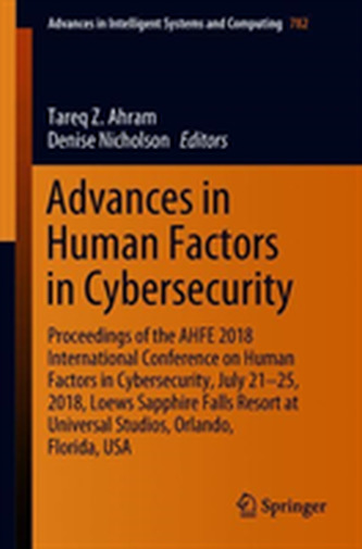 Advances in Human Factors in Cybersecurity