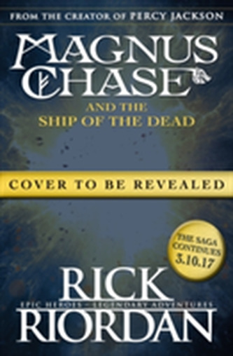 Magnus Chase and the Ship of the Dead (Book 3)