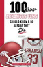 100 Things Arkansas Fans Should Know & Do Before They Die