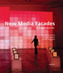New Media Facades