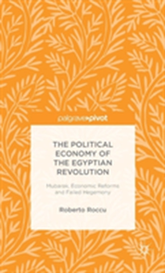 The Political Economy of the Egyptian Revolution