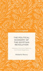 The Political Economy of the Egyptian Revolution