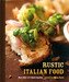 Rustic Italian Food