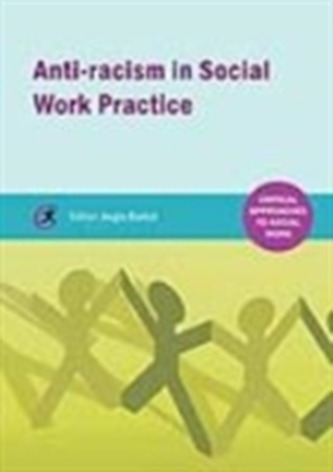 Anti-racism in Social Work practice