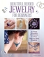 Beautiful Beaded Jewelry for Beginners