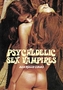 Psychedelic Sex Vampires