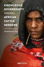 Knowledge Sovereignty Among African Cattle Herders