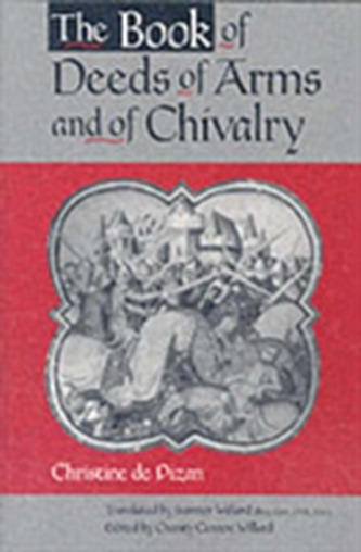 The Book of Deeds of Arms and of Chivalry