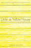 Little Yellow House
