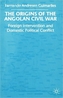 The Origins of the Angolan Civil War