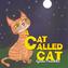 CAT CALLED CAT