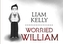 Worried William