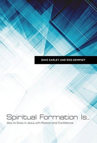 SPIRITUAL FORMATION IS