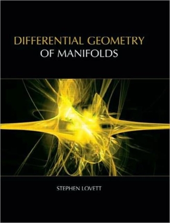 Differential Geometry of Manifolds