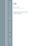 Code of Federal Regulations, Title 18 Conservation of Power and Water Resources 1-399, Revised as of April 1, 2018