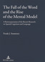 The Fall of the Word and the Rise of the Mental Model