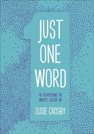 JUST ONE WORD