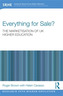 Everything for Sale? The Marketisation of UK Higher Education
