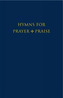 Hymns for Prayer and Praise