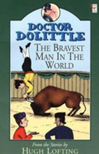 Dr Dolittle; Bravest Man In The World