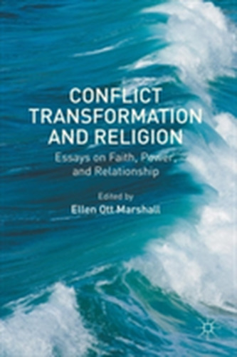 Conflict Transformation and Religion
