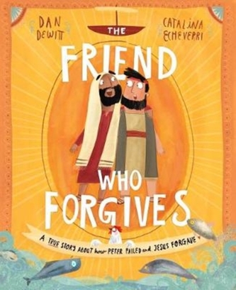 The Friend Who Forgives