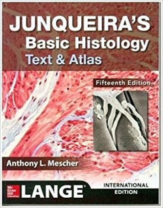 ISE Junqueira's Basic Histology: Text and Atlas, 15/E