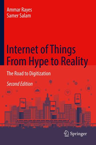 Internet of Things From Hype to Reality