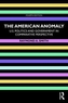 The American Anomaly
