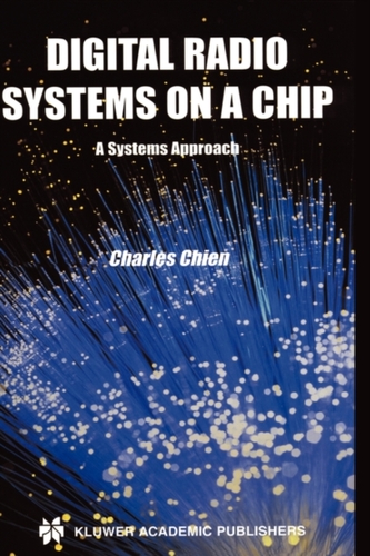 Digital Radio Systems on a Chip