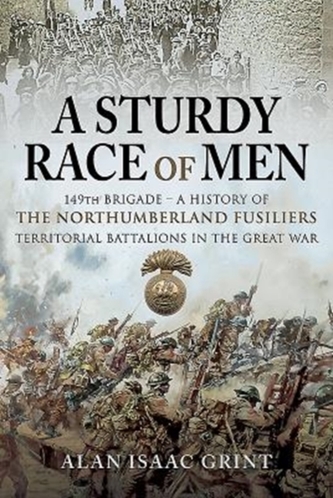 A Sturdy Race of Men - 149th Brigade