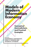 Models of Modern Information Economy