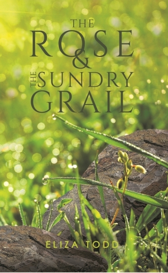 The Rose and the Sundry Grail