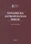 Dynamická antropológia biblie