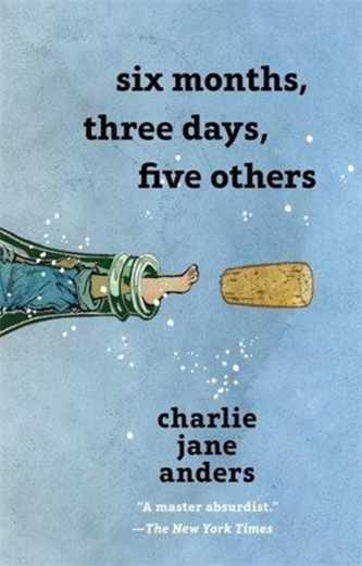 SIX MONTHS THREE DAYS FIVE OTHERS