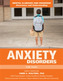 Anxiety Disorders - Mental Illnesses and Disorders: Awareness and Understanding