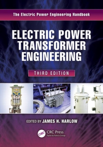Electric Power Transformer Engineering, Third Edition