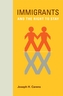 Immigrants and the Right to Stay