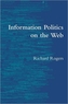 Information Politics on the Web