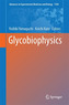 Glycobiophysics