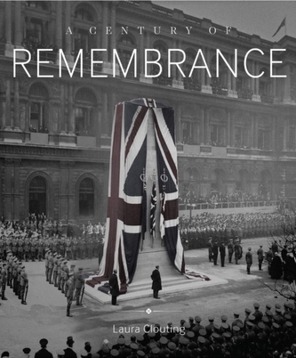 A Century of Remembrance