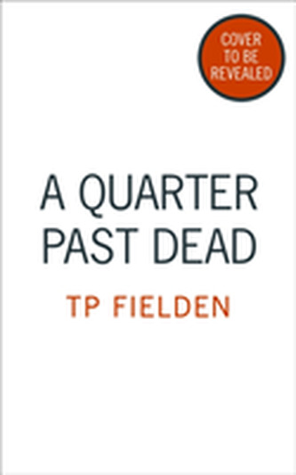 A Quarter Past Dead