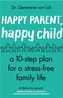Happy Parent, Happy Child