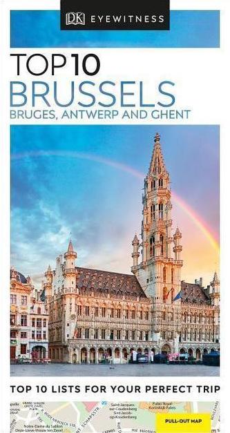 Top 10 Brussels, Bruges, Antwerp and Ghent