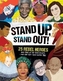 Stand Up, Stand Out