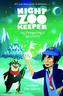 Night Zookeeper: The Penguins of Igloo City