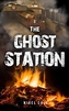The Ghost Station