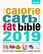 The Calorie, Carb & Fat Bible 2019