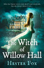 The Witch Of Willow Hall